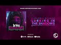 No Copyright Music - Lurking in the Shadows ( Prod. By Euphoria Sounds ) #NCS