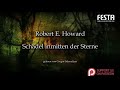 Robert E. Howard: Schädel inmitten der Sterne [Hörbuch, deutsch]