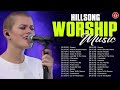 Best Christian Hillsong Praise Worship Songs 2023 Playlist🙏Top HILLSONG Praise & Worship Songs #2