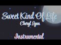 Cheryl Lynn - Sweet Kind Of Life (Instrumental)