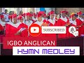 Bests of Anglican Igbo Hymns - Ekpere Na Abu