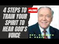 4 STEPS TO TRAIN YOUR SPIRIT TO HEAR GOD'S VOICE| REV. KENNETH E. HAGIN #kennethhagin #jesus #christ