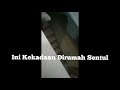 Kekadaan Di Rumah Sentul #SHORT रुमा सेंटुल पर स्थिति #SHORT