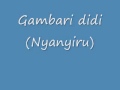 Gambari Didi Nyanyiru