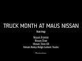 Maus Nissan’s 2019 Truck Month! COME ON DOWWNN!!!