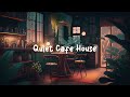 Quiet Coffee House ☕ Cozy Cafe Shop - Lofi Music to Relax / Study / Work to ☕ Lofi Café