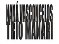 Naná Vasconcelos & Trio Manarí Intro DVD (2008)