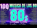 Las Mejores Canciones De Los 80 En Inglés - Clasicos De Los 80 En Inglés - Best Oldies Songs Of 80s