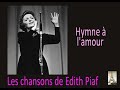 Edith Piaf - Hymne à l'amour
