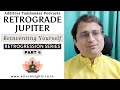 Why is Jupiter retrograde good? | Retrograde Jupiter - Reinventing Yourself