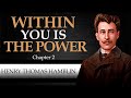 WITHIN YOU IS THE POWER | HENRY THOMAS HAMBLIN [ Complete Audiobook ]