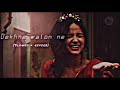 Dekhne walon ne song 🥀 (slowed & reverb) ( देखने वालों ने ) hindi song ✨
