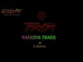 Thrash Backing Track In D Minor (with some twists)