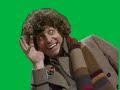 The Fourth Doctor says 