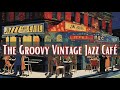 The Groovy Vintage Jazz Café [Vintage Jazz, Best of Jazz]