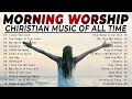 Best Morning Worship Song 2023 With Lyrics.God Is About To Bless You Big🙏Best Praise & Worship Songs