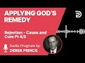 Rejection - Cause and Cure 4 of 5 - Applying God's Remedy