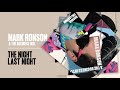 Mark Ronson, The Business Intl. - The Night Last Night (Official Audio)