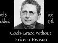 Joel S Goldsmith God’s Grace Without Price or Reason Tape 454b