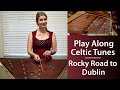 Rocky Road to Dublin | Play Along | 100BPM