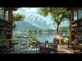 Cozy Lakeside Porch Ambience ~ Warm Jazz Music ☕ Relaxing Jazz Music In Coffee Shop Ambience