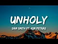 Sam Smith - Unholy ft. Kim Petras (Lyrics 30 MINUTES)