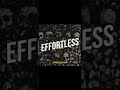 Sparqin64 & Wes Sapp - EFFORTLESS