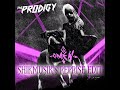 The Prodigy - Omen Reprise (Shikmusik's edit)