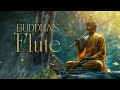 Meditative Flute Melodies | Buddha's Flute | Relaxing and Calming Music for Yoga and Meditation