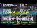 Tropa Vibes - Most Favorite Playlist | Tropa Vibes Nonstop 2022