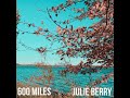 “600 MILES”- Julie Berry