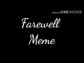 Farewell Meme || ft. Afton Family •My AU• || Gacha Club || Flash and blood warning