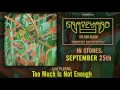 GRAVEYARD - Too Much Is Not Enough (Official Track)