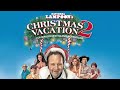 The Lost Version of National Lampoon's Christmas Vacation