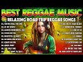 NEW BEST REGGAE MUSIC MIX 2024 || RELAXING REGGAE SONGS MOST REQUESTED REGGAE LOVE SONGS 2024