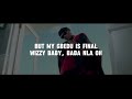 Wizkid - Final (Baba Nla) [Lyric Video]