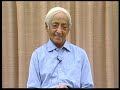 Have you had mysterious experiences? Is this kundalini? | J. Krishnamurti