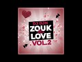 Zouk Love Mix Vol.2 | DJ DJN