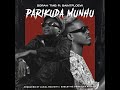Parikuda Munhu (feat. Saintfloew)