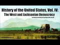 HISTORY OF THE UNITED STATES Volume 4 - FULL AudioBook | Greatest AudioBooks