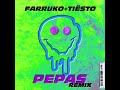 Pepas (Tiësto Remix)