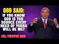 Dr Bill Winston 2023 - If you know God is you source every need of yours will be met!
