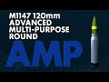 M1147 Advanced Multi-Purpose Round (AMP)