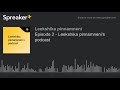 Episode 2 - Leekshika pinnamneni's podcast (made with Spreaker)
