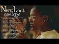 Never Lost feat. Tauren Wells | And Best Songs Of Elevation Worship & Maverick City 2023