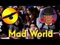 Mad World - Raven Edition