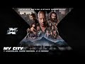 FAST X | G Herbo, 24kGoldn, Kane Brown - My City (Official Audio)