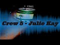Crew 5 - Julie Kay (Audio)
