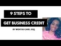 9 Steps to Get BUSINESS CREDIT