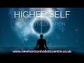 Connect to HIGHER SELF Guided Meditation | Hypnosis for Meeting your Higher Self